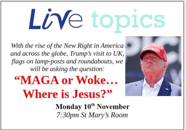 Live Topics MAGA or Woke Where is Jesus?